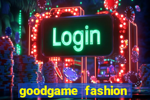 goodgame fashion click jogos